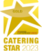 Won the Catering Star Award 2023 – Gold
